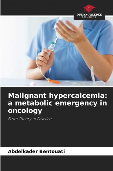 Malignant hypercalcemia