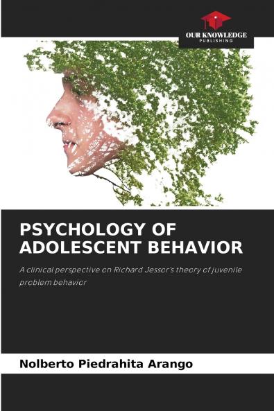 PSYCHOLOGY OF ADOLESCENT BEHAVIOR