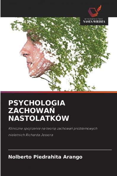 PSYCHOLOGIA ZACHOWAŃ NASTOLATKÓW