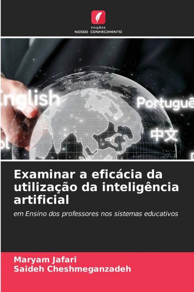 Examinar a eficácia da utilização da inteligência artificial
