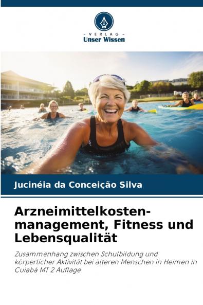 Arzneimittelkosten-management Fitness und Lebensqualität