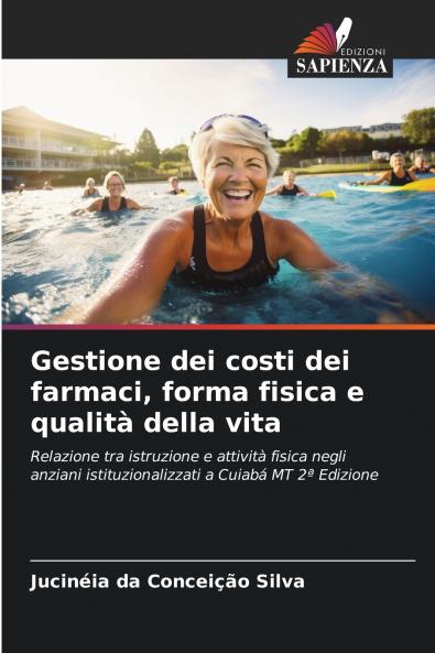 Gestione dei costi dei farmaci forma fisica e qualità della vita