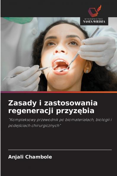 Zasady i zastosowania regeneracji przyzębia