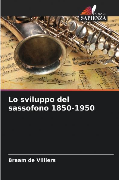 Lo sviluppo del sassofono 1850-1950