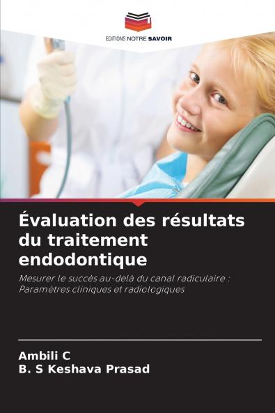 Évaluation des résultats du traitement endodontique