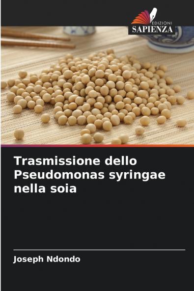 Trasmissione dello Pseudomonas syringae nella soia