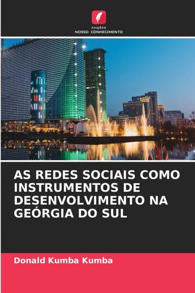 AS REDES SOCIAIS COMO INSTRUMENTOS DE DESENVOLVIMENTO NA GEÓRGIA DO SUL