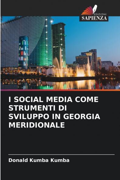 I SOCIAL MEDIA COME STRUMENTI DI SVILUPPO IN GEORGIA MERIDIONALE