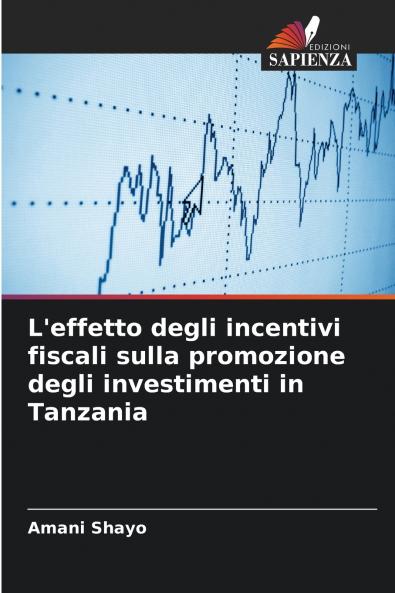 L'effetto degli incentivi fiscali sulla promozione degli investimenti in Tanzania
