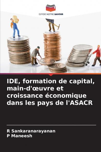 IDE formation de capital main-d'œuvre et croissance économique dans les pays de l'ASACR