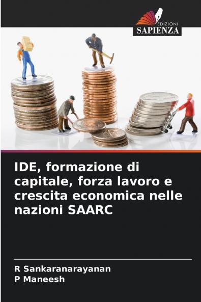 IDE formazione di capitale forza lavoro e crescita economica nelle nazioni SAARC