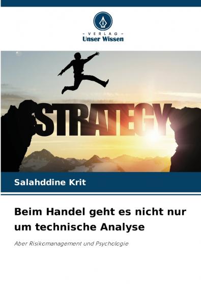 Beim Handel geht es nicht nur um technische Analyse