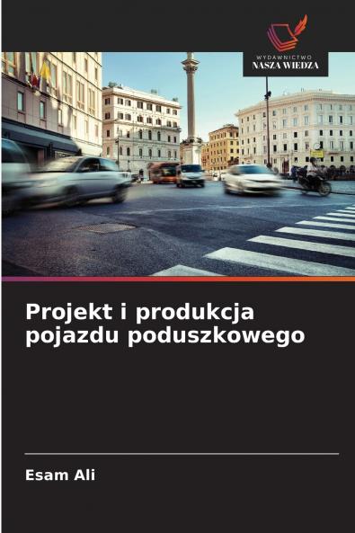 Projekt i produkcja pojazdu poduszkowego