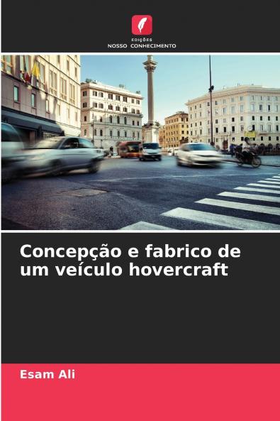 Concepção e fabrico de um veículo hovercraft