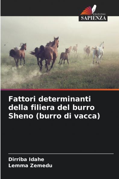 Fattori determinanti della filiera del burro Sheno (burro di vacca)