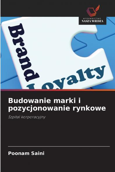 Budowanie marki i pozycjonowanie rynkowe