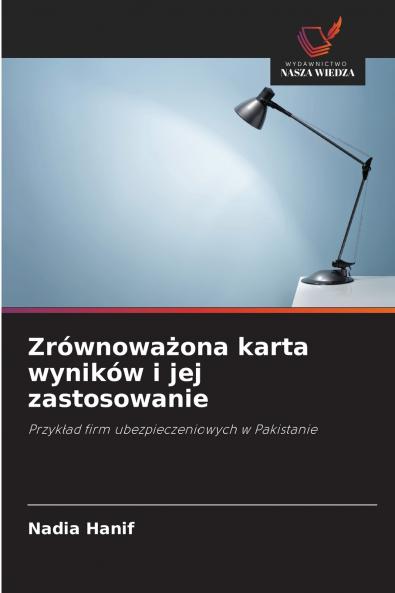 Zrównoważona karta wyników i jej zastosowanie