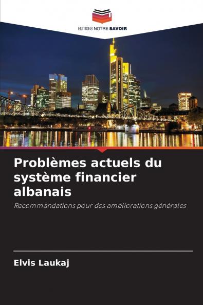 Problèmes actuels du système financier albanais