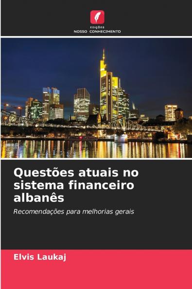 Questões atuais no sistema financeiro albanês
