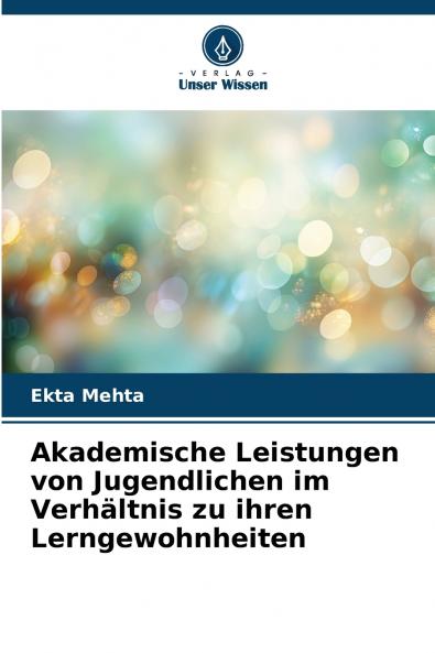 Akademische Leistungen von Jugendlichen im Verhältnis zu ihren Lerngewohnheiten