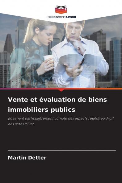 Vente et évaluation de biens immobiliers publics
