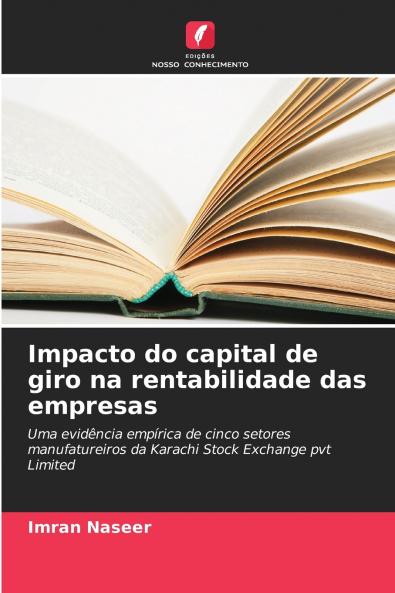 Impacto do capital de giro na rentabilidade das empresas