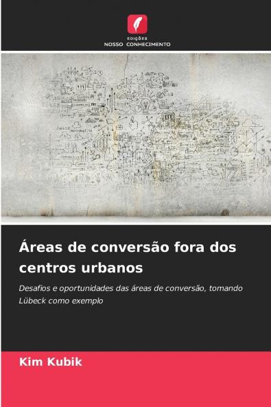 Áreas de conversão fora dos centros urbanos
