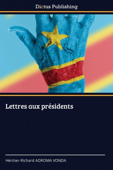Lettres aux présidents