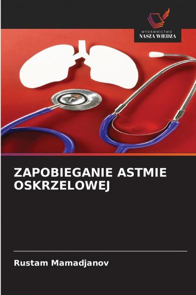 ZAPOBIEGANIE ASTMIE OSKRZELOWEJ