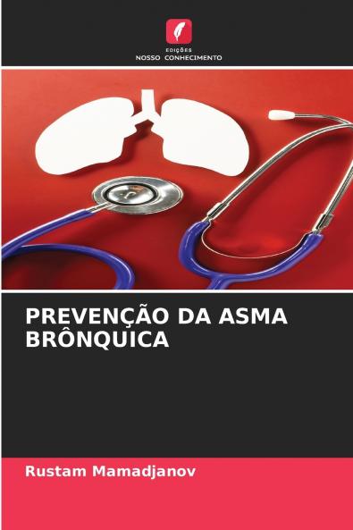 PREVENÇÃO DA ASMA BRÔNQUICA