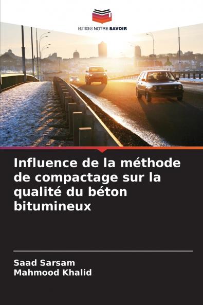 Influence de la méthode de compactage sur la qualité du béton bitumineux