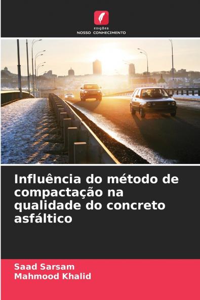 Influência do método de compactação na qualidade do concreto asfáltico