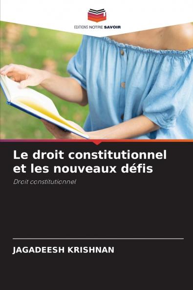 Le droit constitutionnel et les nouveaux défis