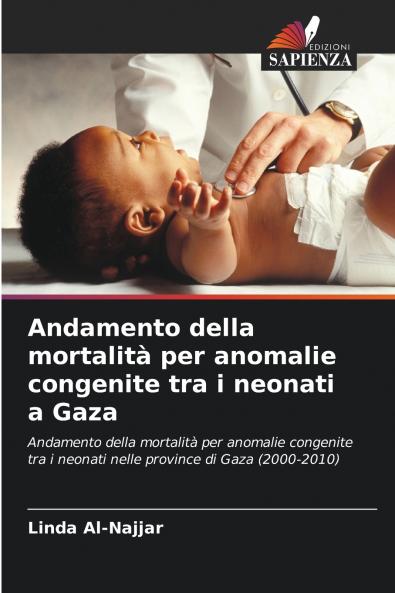 Andamento della mortalità per anomalie congenite tra i neonati a Gaza