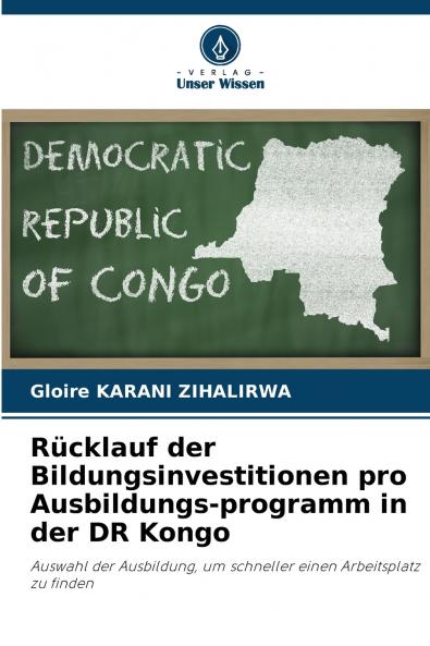 Rücklauf der Bildungsinvestitionen pro Ausbildungs-programm in der DR Kongo