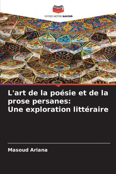 L'art de la poésie et de la prose persanes