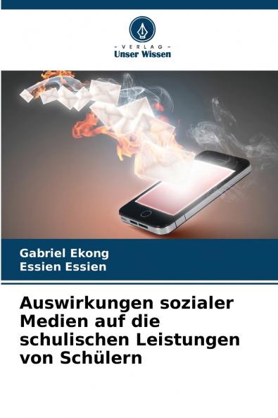 Auswirkungen sozialer Medien auf die schulischen Leistungen von Schülern