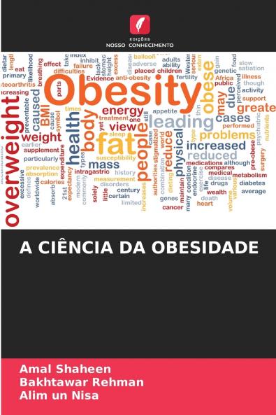 A CIÊNCIA DA OBESIDADE