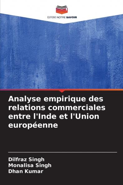 Analyse empirique des relations commerciales entre l'Inde et l'Union européenne