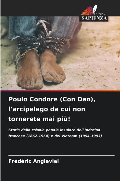 Poulo Condore (Con Dao) l'arcipelago da cui non tornerete mai più!