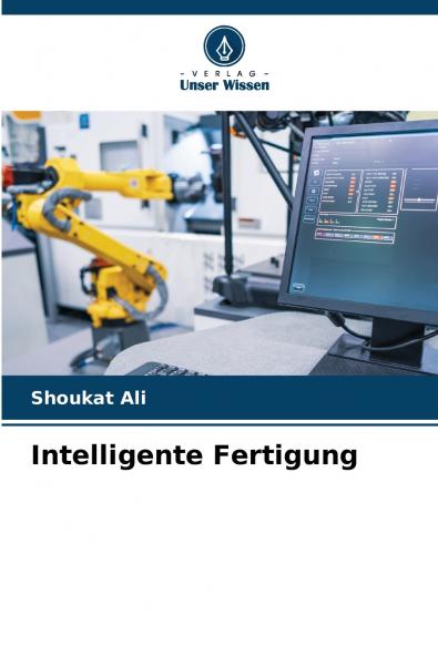 Intelligente Fertigung