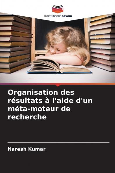 Organisation des résultats à l'aide d'un méta-moteur de recherche
