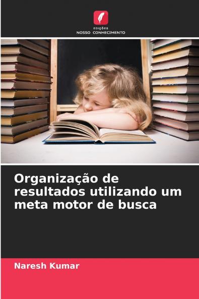 Organização de resultados utilizando um meta motor de busca