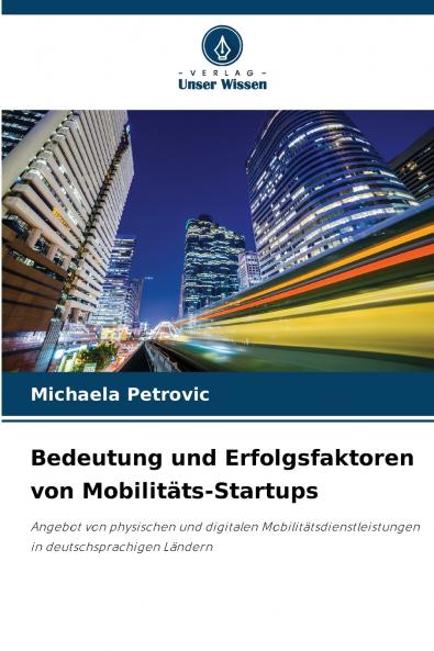Bedeutung und Erfolgsfaktoren von Mobilitäts-Startups