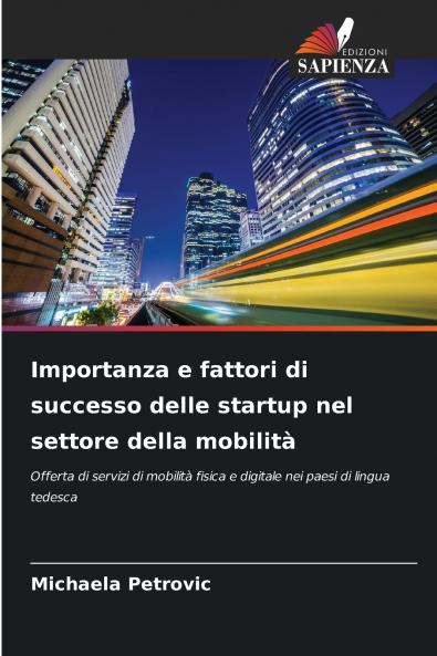 Importanza e fattori di successo delle startup nel settore della mobilità
