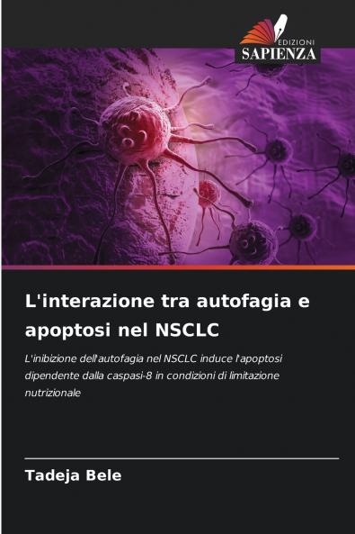 L'interazione tra autofagia e apoptosi nel NSCLC