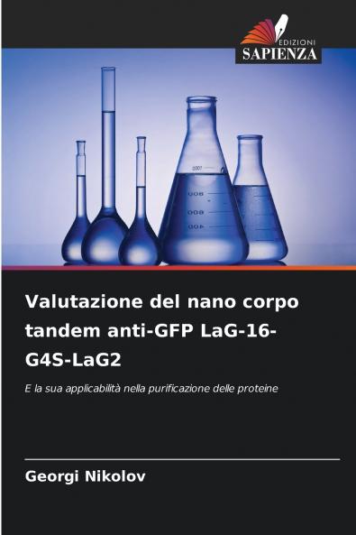 Valutazione del nano corpo tandem anti-GFP LaG-16- G4S-LaG2