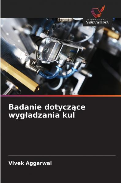 Badanie dotyczące wygładzania kul