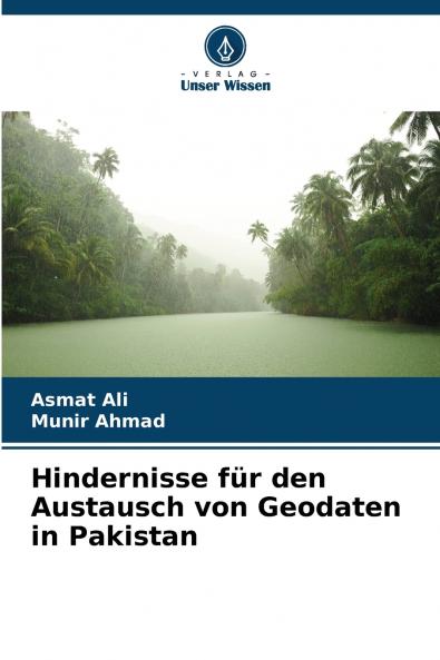 Hindernisse für den Austausch von Geodaten in Pakistan