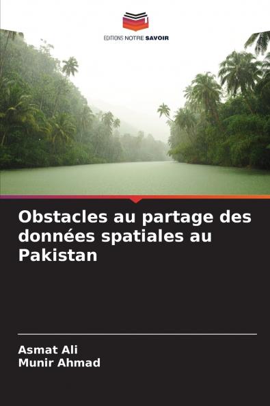 Obstacles au partage des données spatiales au Pakistan
